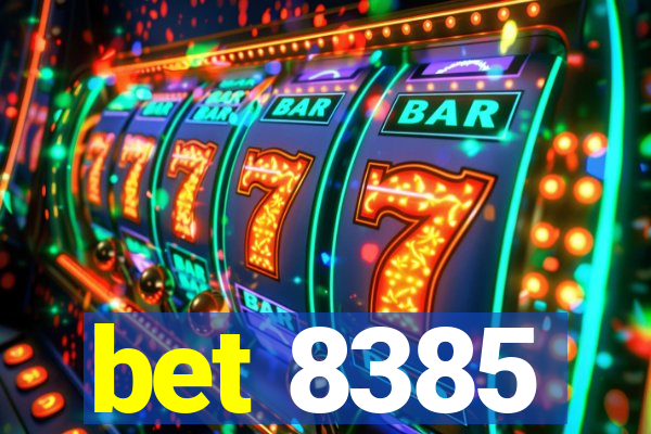 bet 8385